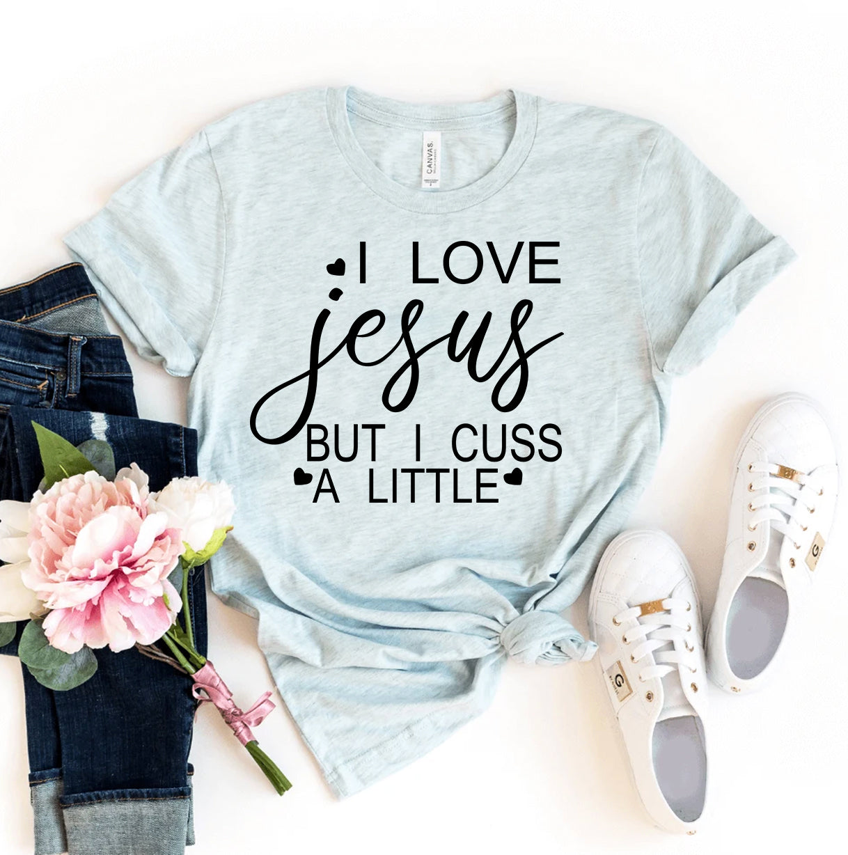 I Love Jesus but I Cuss a Little T-Shirt